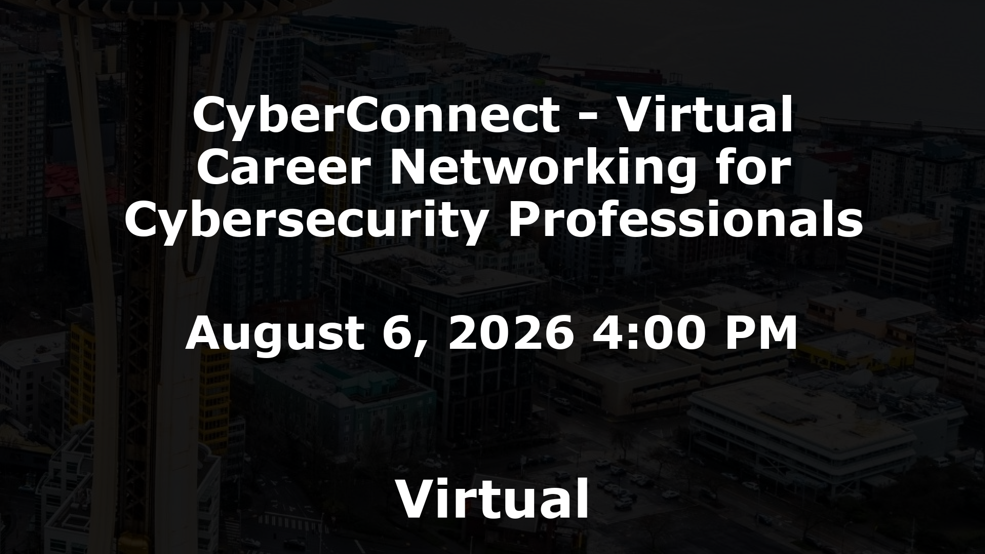 CyberConnect - Virtual Career Networking for Cybersecurity Professionals event image